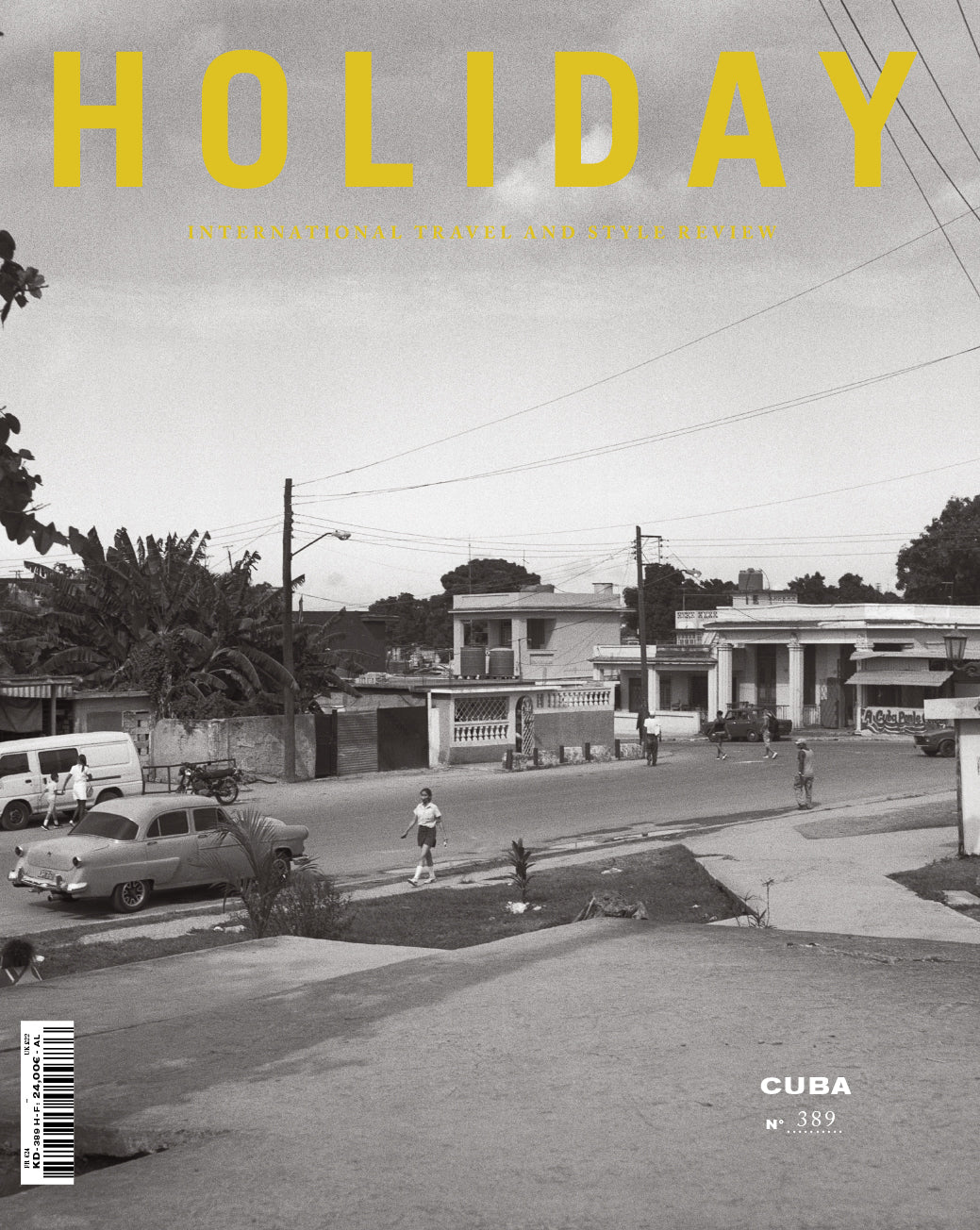 アート・デザイン・音楽 HOLIDAY MAGAZINE / No 389 CUBA Holiday Magazine N°389, The Cuba Issue – HOLIDAY PARIS